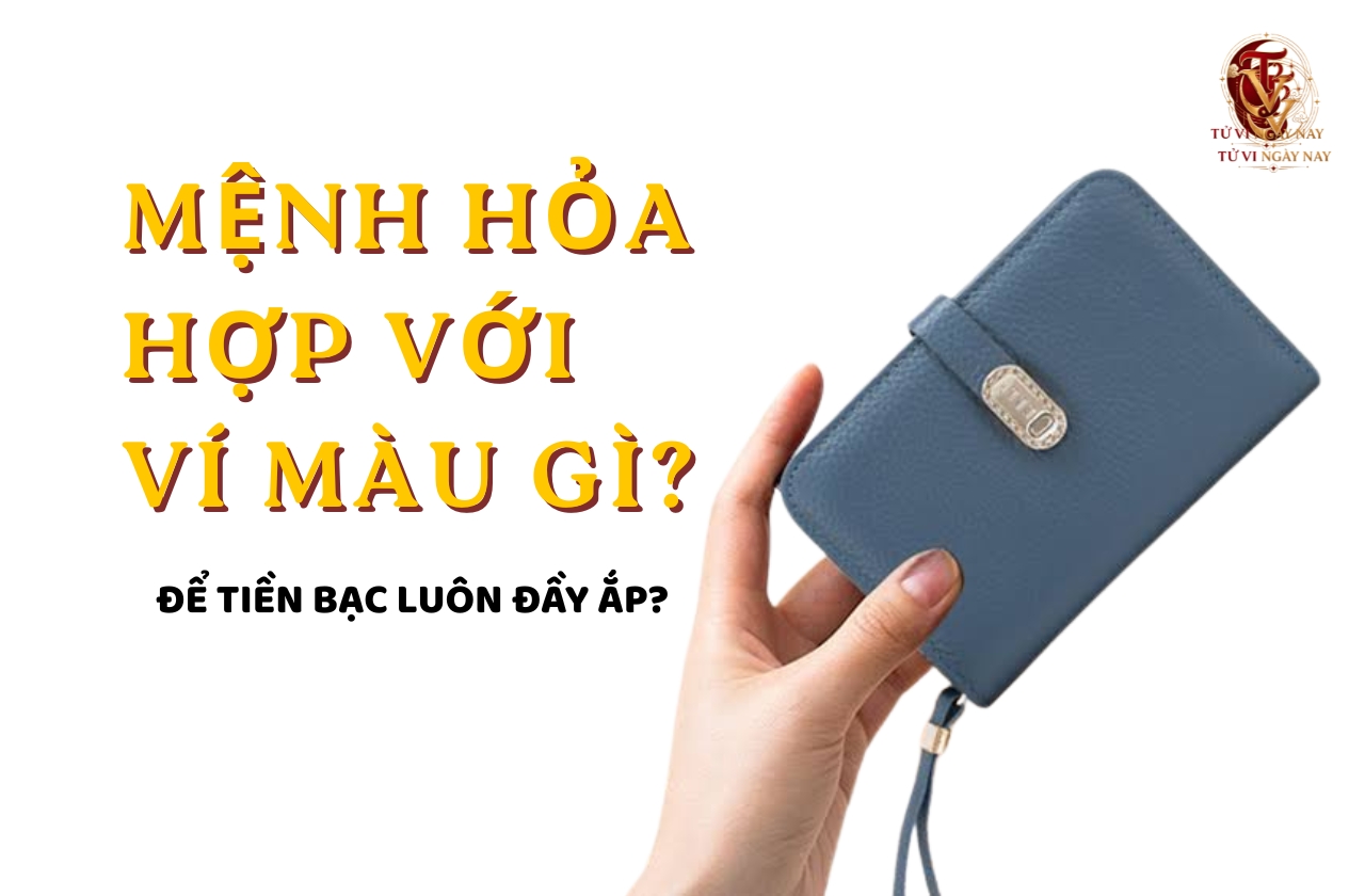Mệnh Hỏa hợp với ví màu gì? Lựa chọn màu nào để tiền bạc luôn đầy ắp?